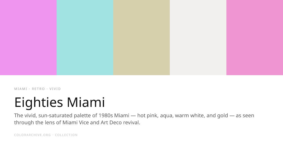 Eighties Miami — Color Palette | ColorArchive