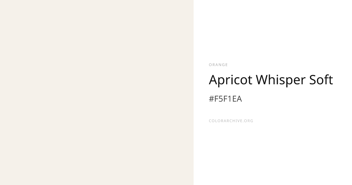 Apricot Whisper Soft — #F5F1EA Hex Color Code | ColorArchive