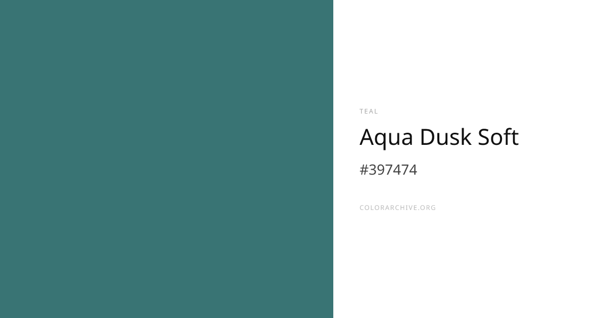 Aqua Dusk Soft — #397474 Hex Color Code | ColorArchive