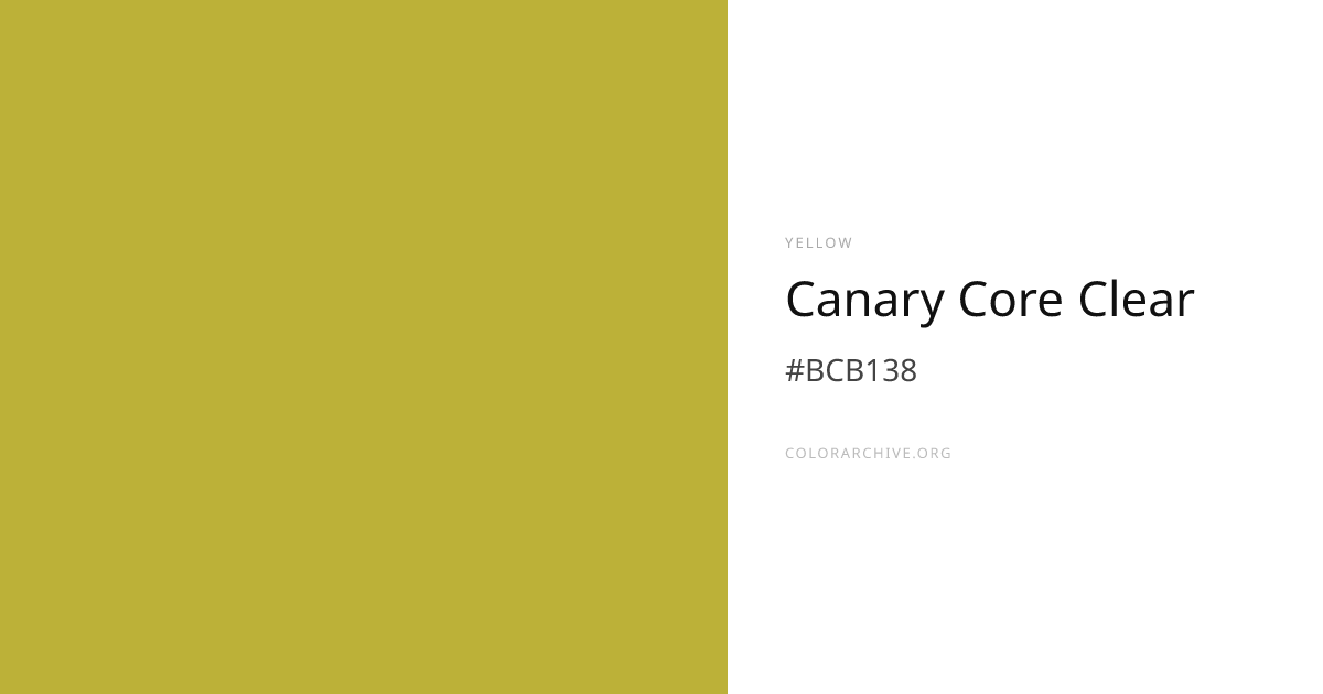Canary Core Clear — #BCB138 Hex Color Code | ColorArchive