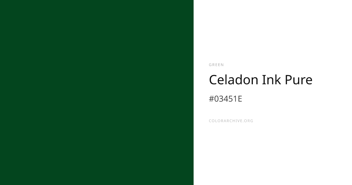 Celadon Ink Pure — #03451E Hex Color Code | ColorArchive