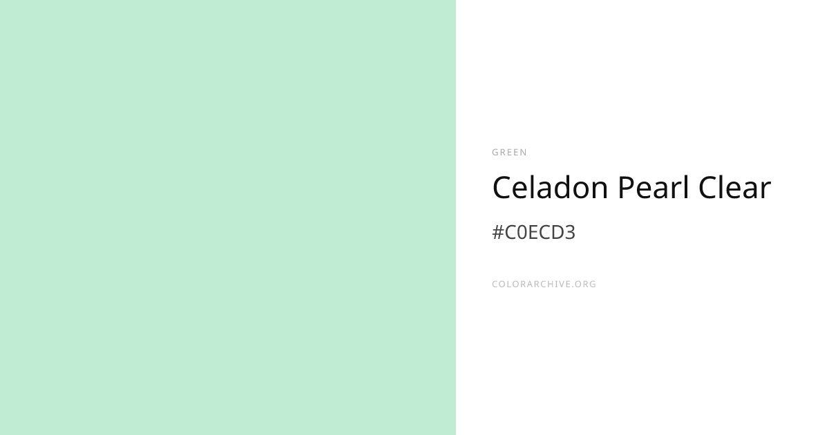 Celadon Pearl Clear — #C0ECD3 Hex Color Code | ColorArchive