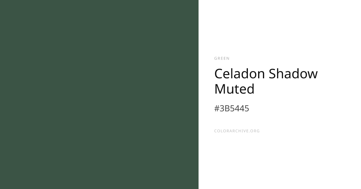 Celadon Shadow Muted — #3B5445 Hex Color Code | ColorArchive