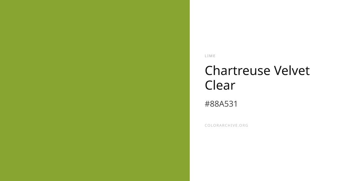 Chartreuse Velvet Clear — #88A531 Hex Color Code | ColorArchive