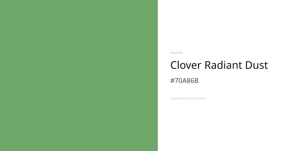 Clover Radiant Dust — #70A86B Hex Color Code | ColorArchive