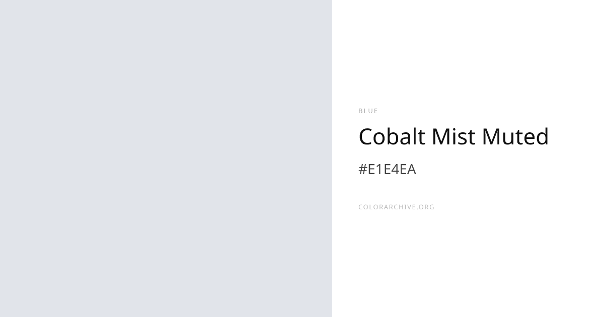 Cobalt Mist Muted — #E1E4EA Hex Color Code | ColorArchive