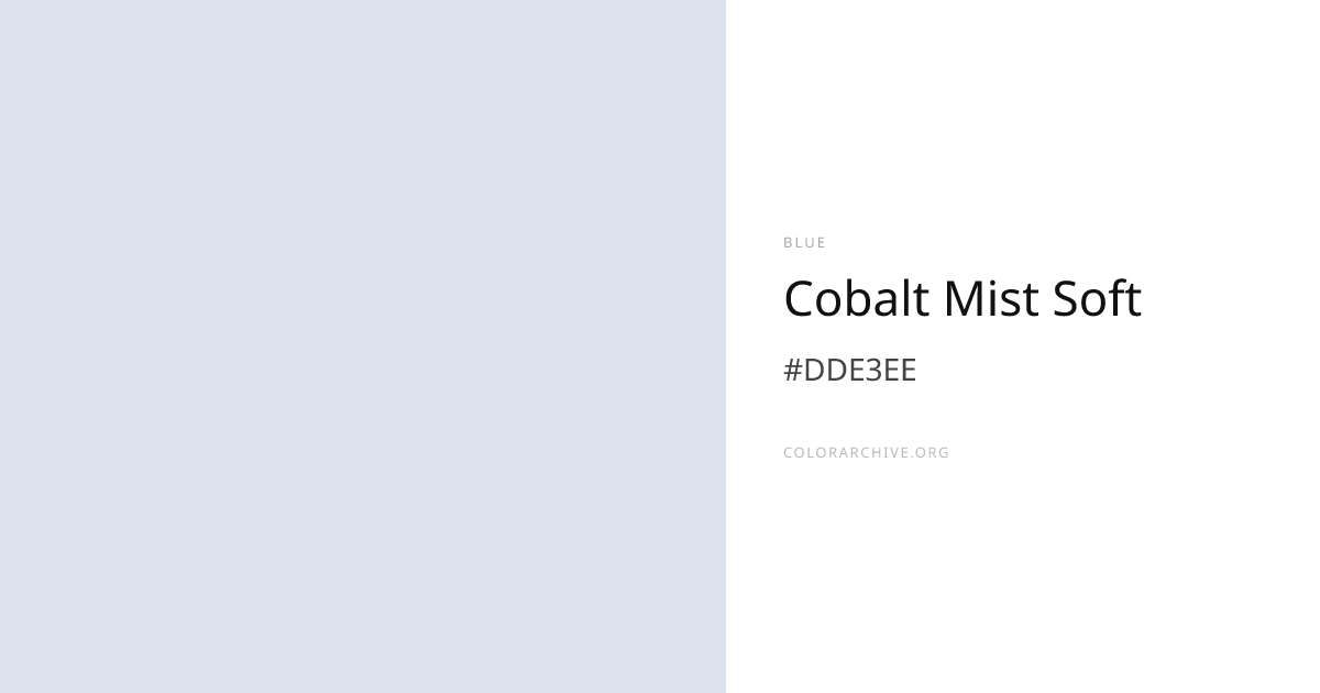 Cobalt Mist Soft — #DDE3EE Hex Color Code | ColorArchive