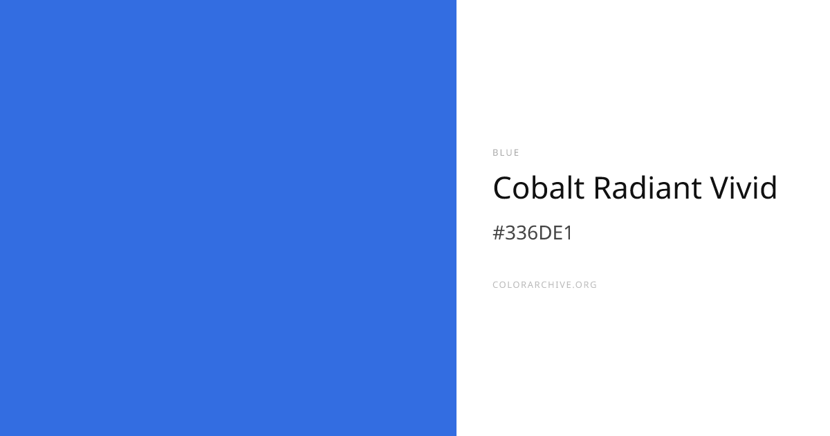Cobalt Radiant Vivid — #336DE1 Hex Color Code | ColorArchive