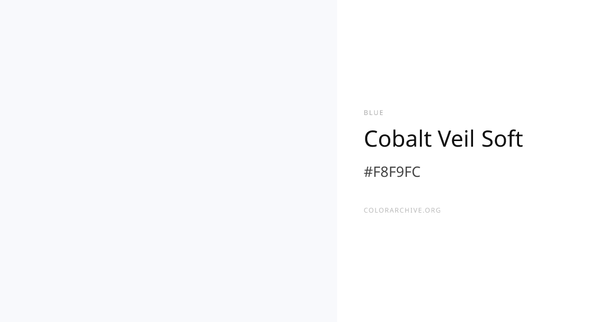 Cobalt Veil Soft — #F8F9FC Hex Color Code | ColorArchive