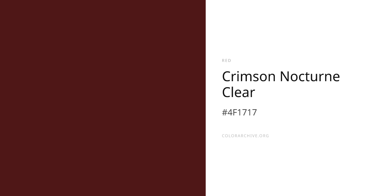 Crimson Nocturne Clear — #4F1717 Hex Color Code | ColorArchive