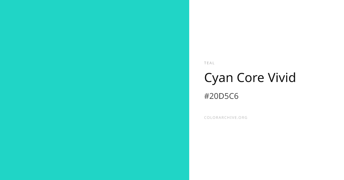 Cyan Core Vivid — #20D5C6 Hex Color Code | ColorArchive