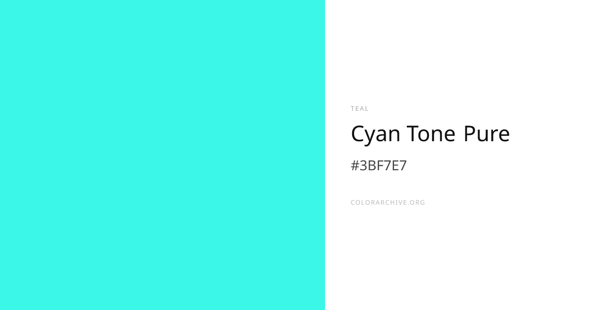 Cyan Tone Pure — #3BF7E7 Hex Color Code | ColorArchive