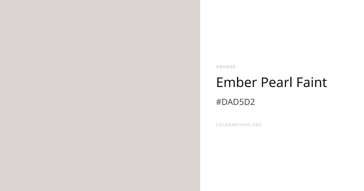 Ember Pearl Faint — #DAD5D2 Hex Color Code | ColorArchive