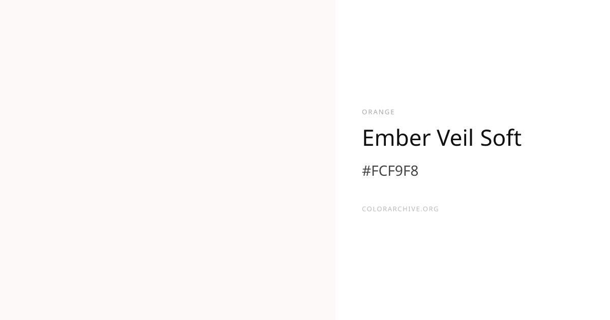 Ember Veil Soft — #FCF9F8 Hex Color Code | ColorArchive