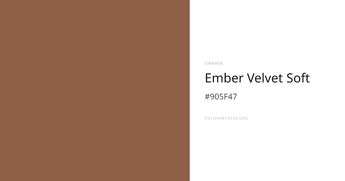 Ember Velvet Soft — #905F47 Hex Color Code | ColorArchive