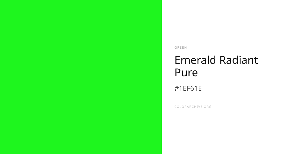 Emerald Radiant Pure — #1EF61E Hex Color Code | ColorArchive