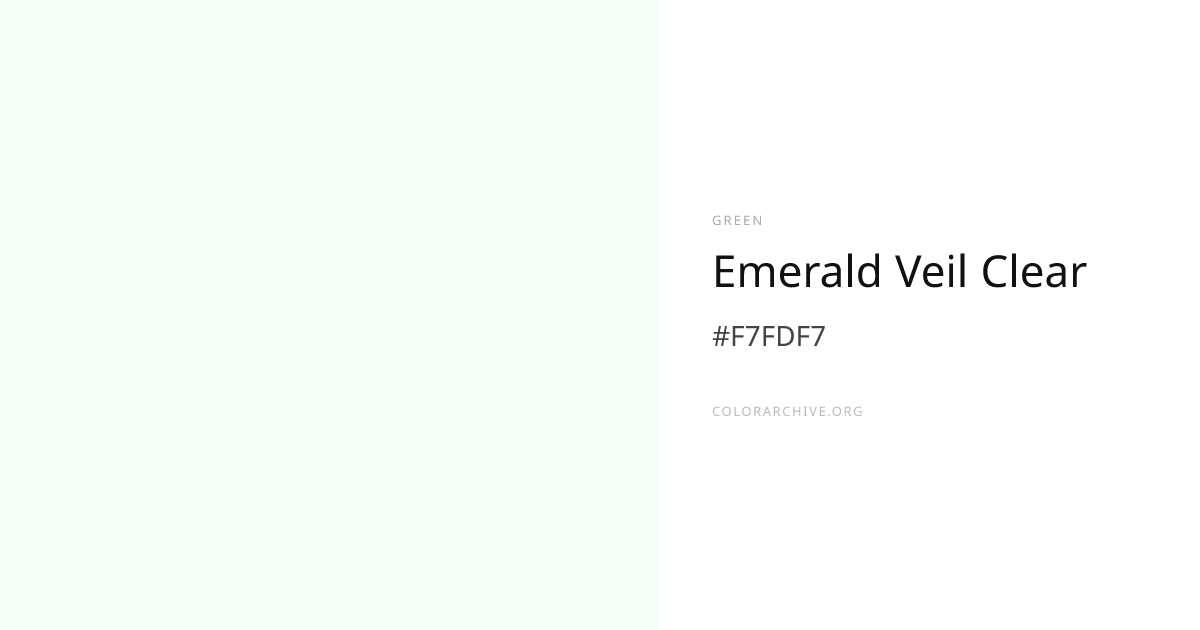 Emerald Veil Clear — #F7FDF7 Hex Color Code | ColorArchive