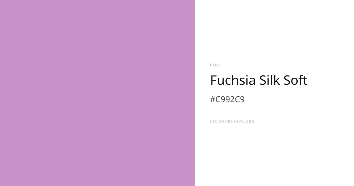 Fuchsia Silk Soft — #C992C9 Hex Color Code | ColorArchive