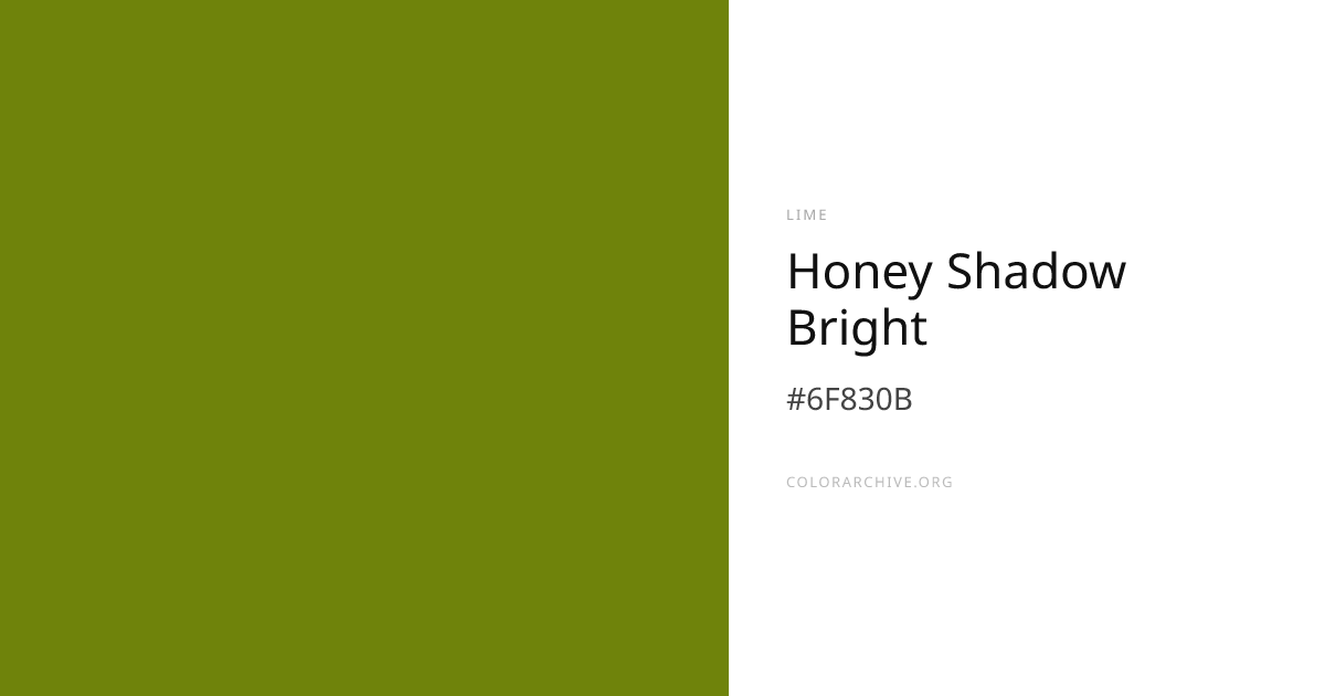 Honey Shadow Bright — #6F830B Hex Color Code | ColorArchive