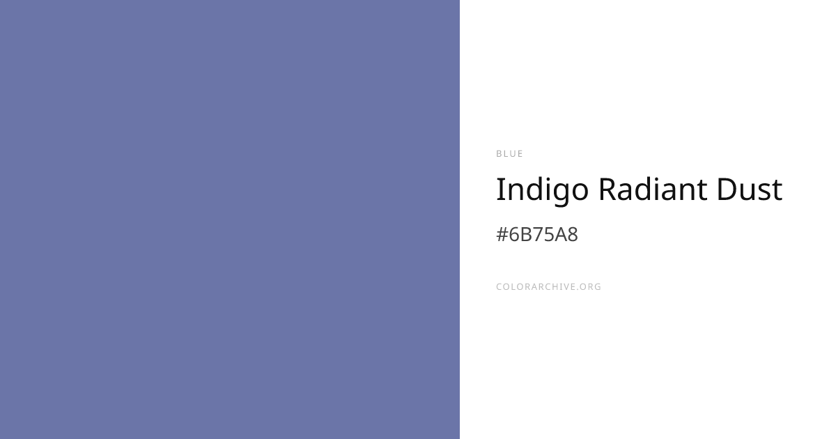Indigo Radiant Dust — #6B75A8 Hex Color Code | ColorArchive