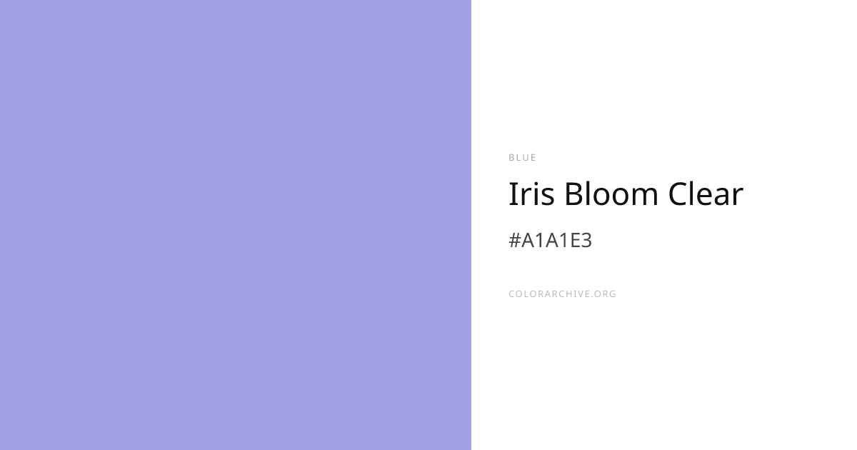 Iris Bloom Clear — #A1A1E3 Hex Color Code | ColorArchive
