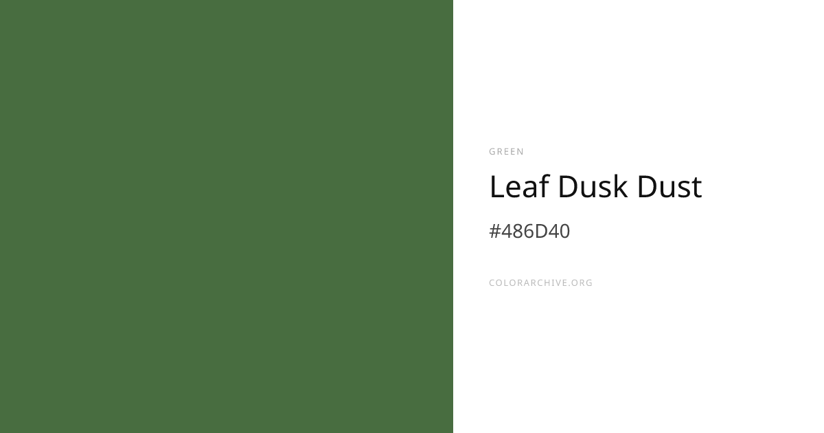 Leaf Dusk Dust — #486D40 Hex Color Code | ColorArchive