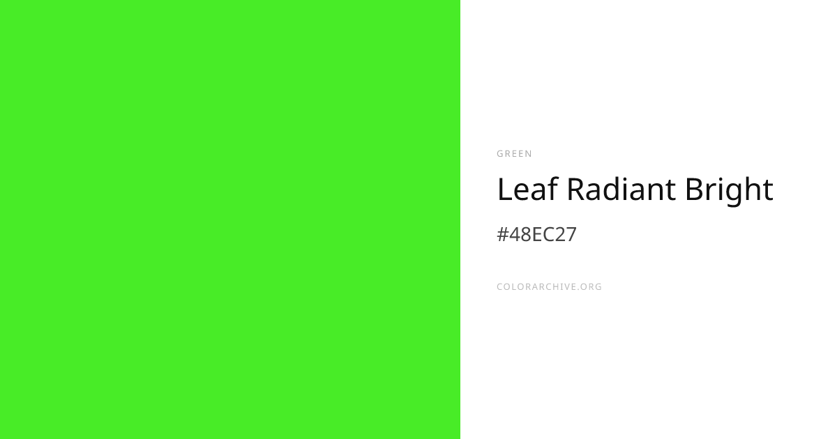 Leaf Radiant Bright — #48EC27 Hex Color Code | ColorArchive