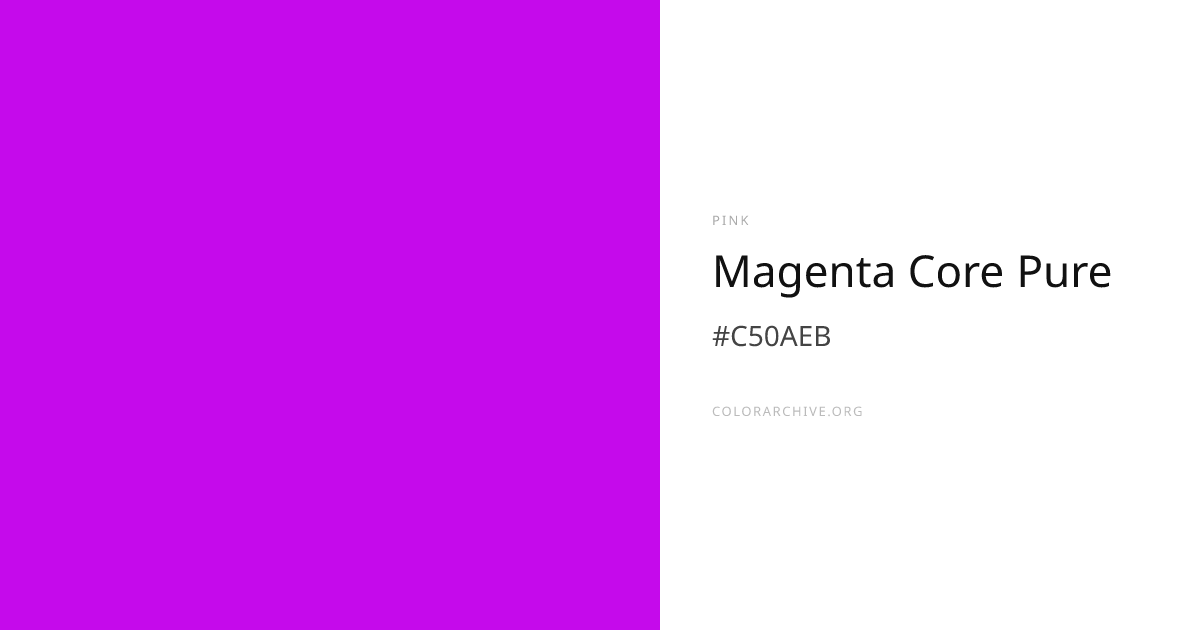 Magenta Core Pure — #C50AEB Hex Color Code | ColorArchive