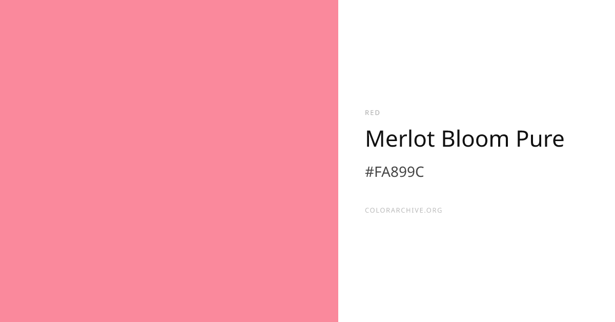 Merlot Bloom Pure — #FA899C Hex Color Code | ColorArchive