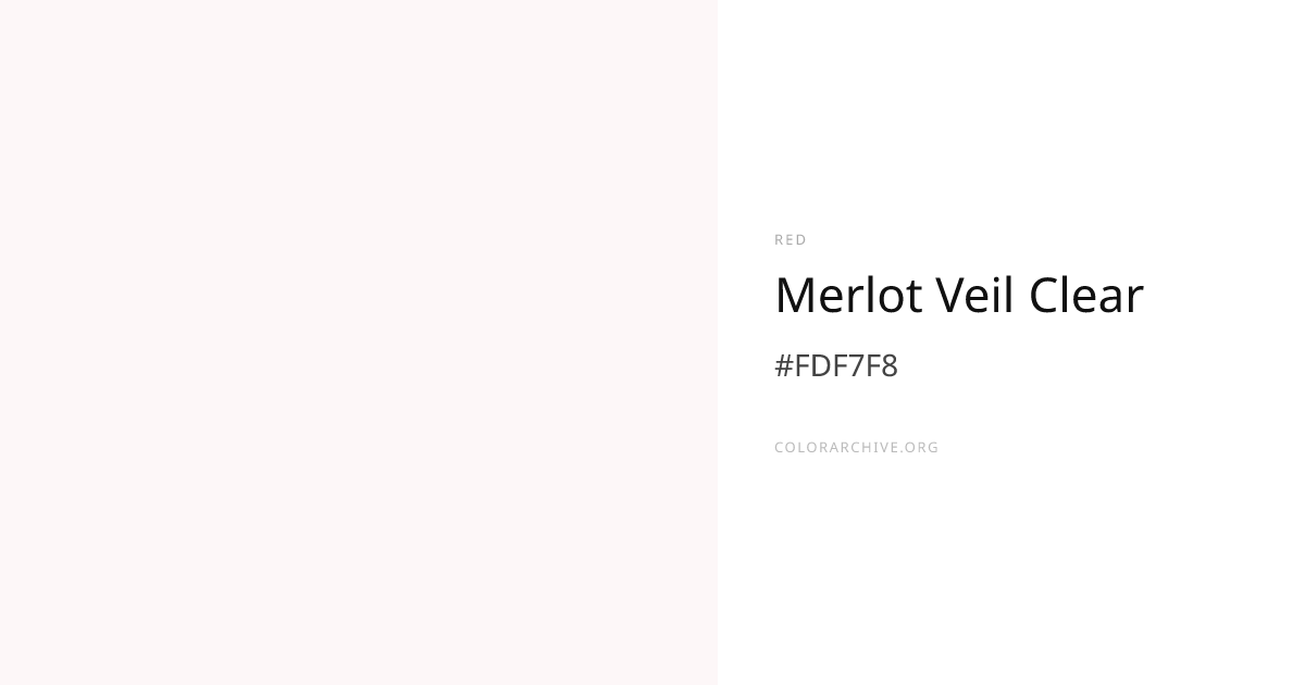Merlot Veil Clear — #FDF7F8 Hex Color Code | ColorArchive