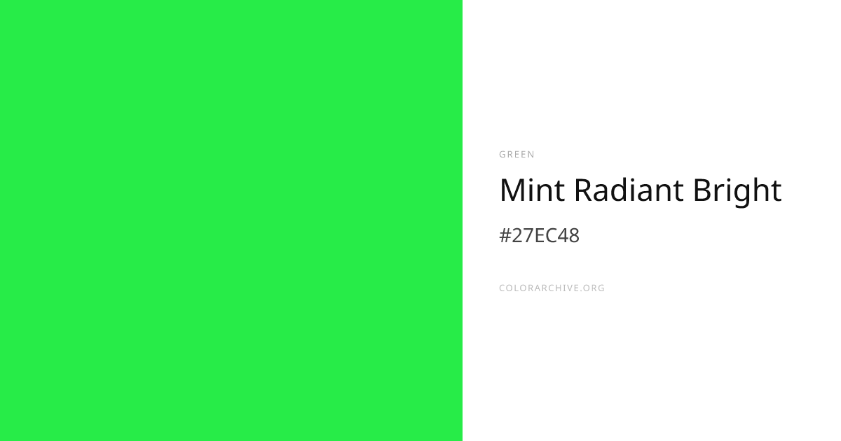 Mint Radiant Bright — #27EC48 Hex Color Code | ColorArchive
