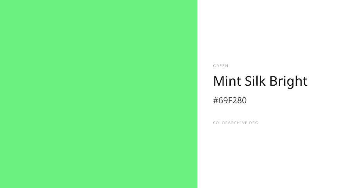 Mint Silk Bright — #69F280 Hex Color Code | ColorArchive