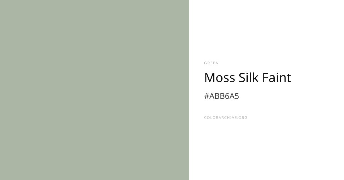 Moss Silk Faint — #ABB6A5 Hex Color Code | ColorArchive