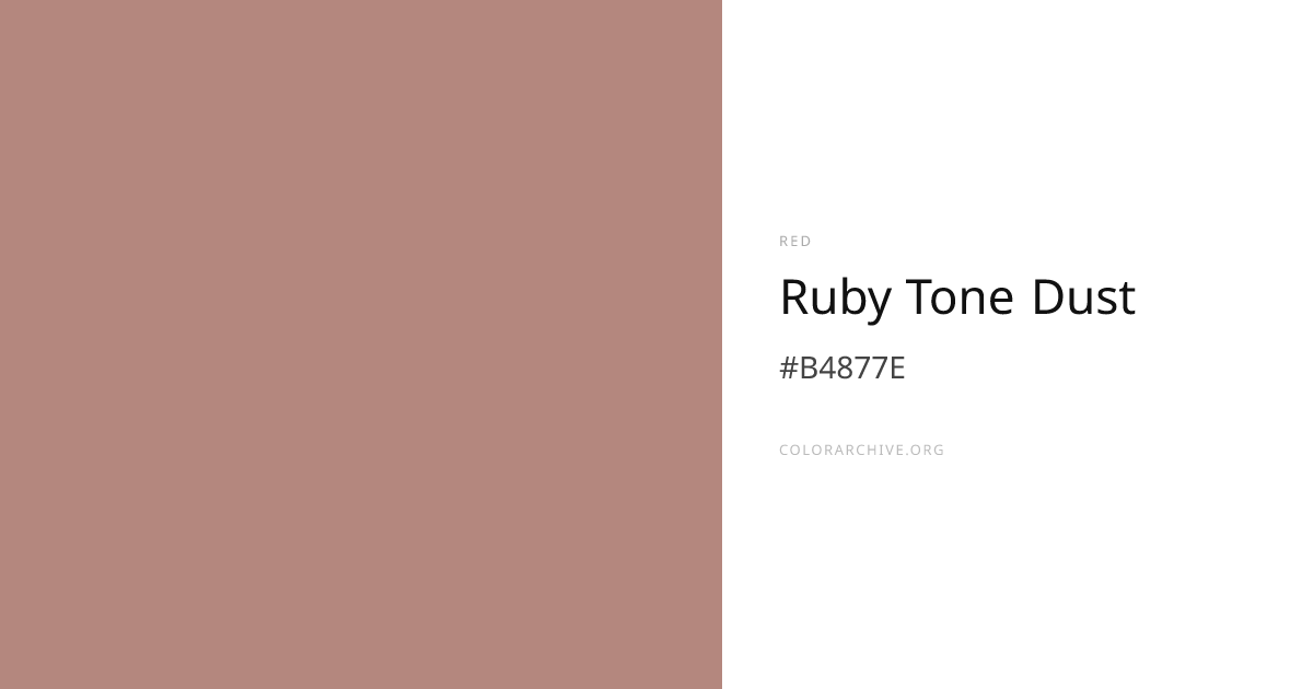 Ruby Tone Dust — #B4877E Hex Color Code | ColorArchive
