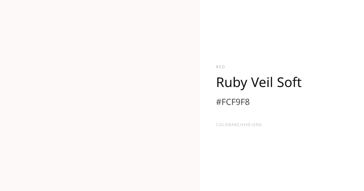 Ruby Veil Soft — #FCF9F8 Hex Color Code | ColorArchive
