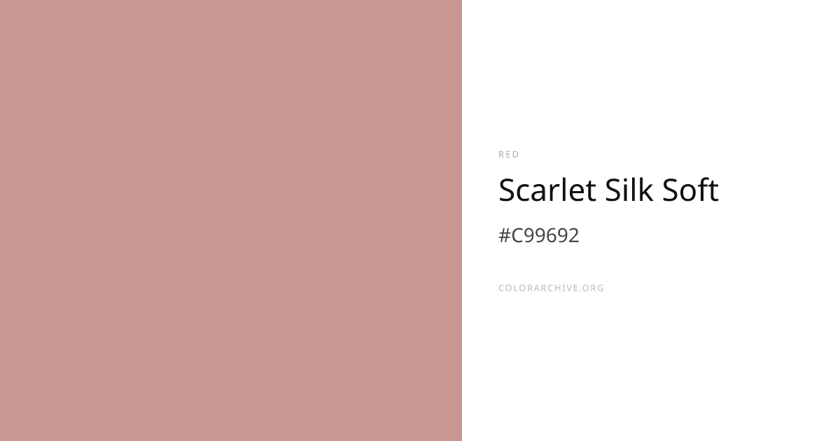 Scarlet Silk Soft — #C99692 Hex Color Code | ColorArchive
