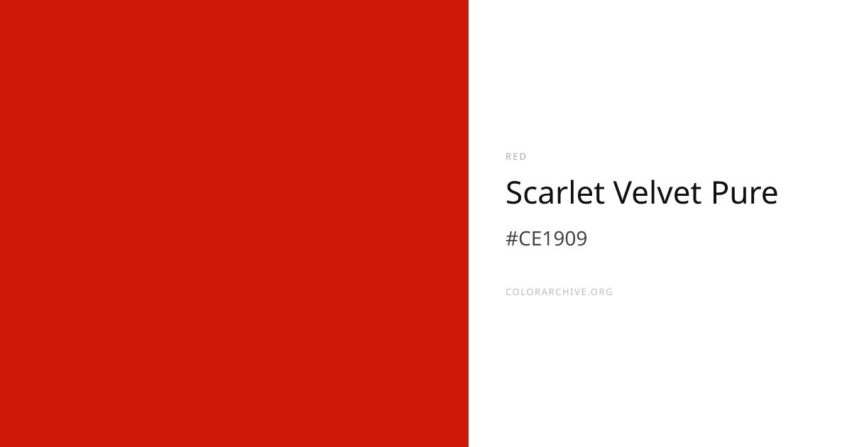 Scarlet Velvet Pure — #CE1909 Hex Color Code | ColorArchive