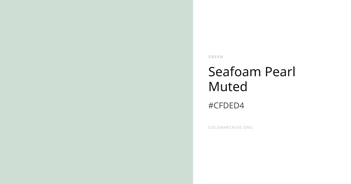 Seafoam Pearl Muted — #CFDED4 Hex Color Code | ColorArchive