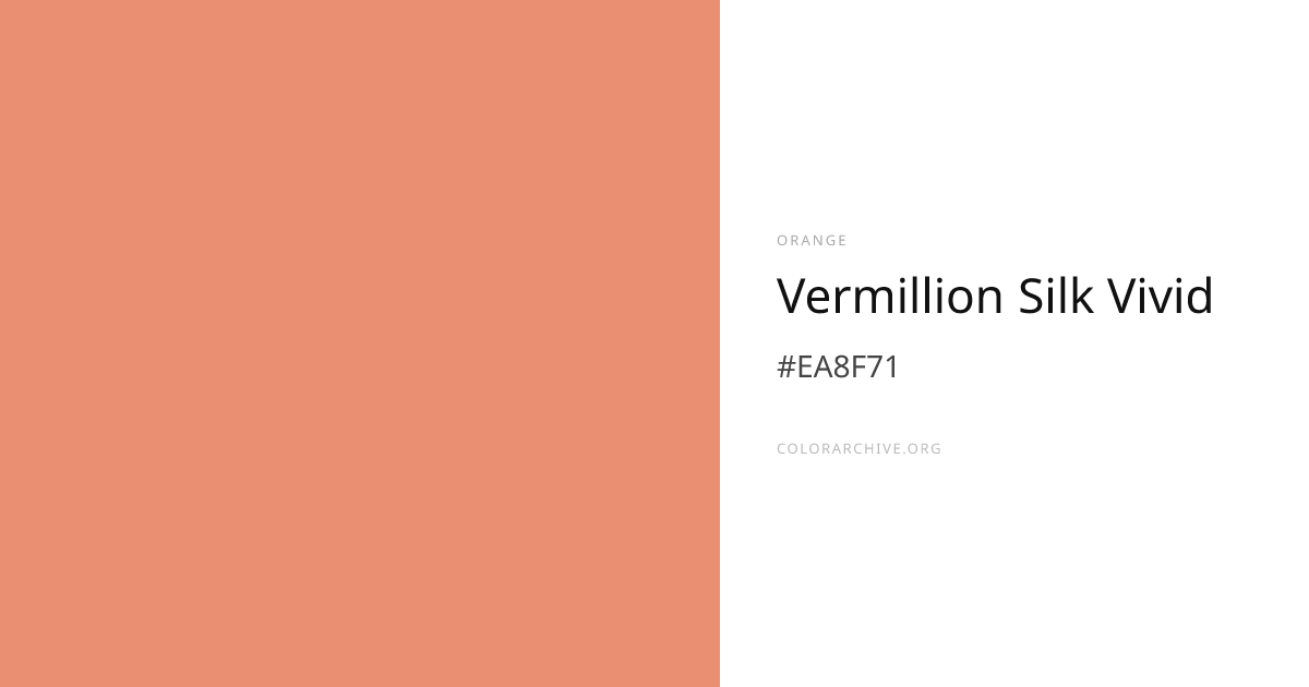 Vermillion Silk Vivid — #EA8F71 Hex Color Code | ColorArchive