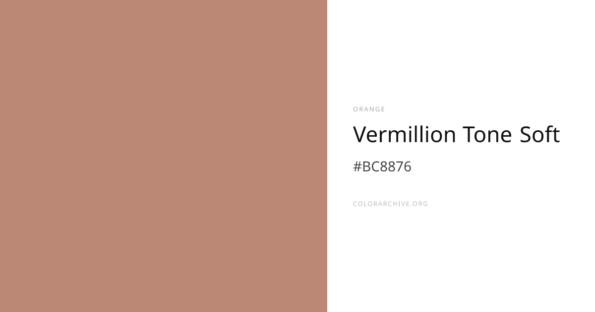 Vermillion Tone Soft — #BC8876 Hex Color Code | ColorArchive