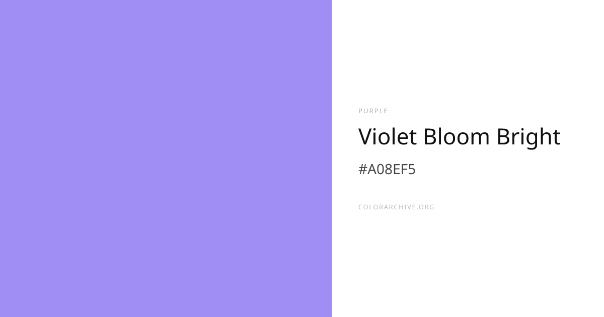 Violet Bloom Bright — #A08EF5 Hex Color Code | ColorArchive