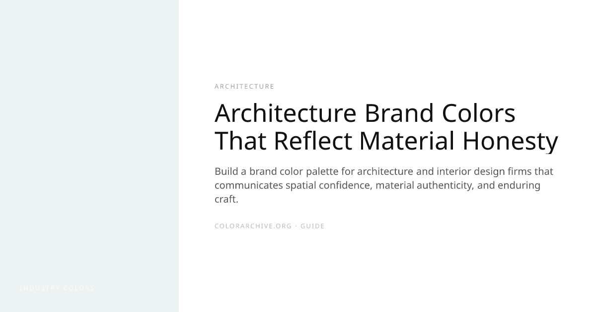 Architecture Brand Colors That Reflect Material Honesty — ColorArchive ...