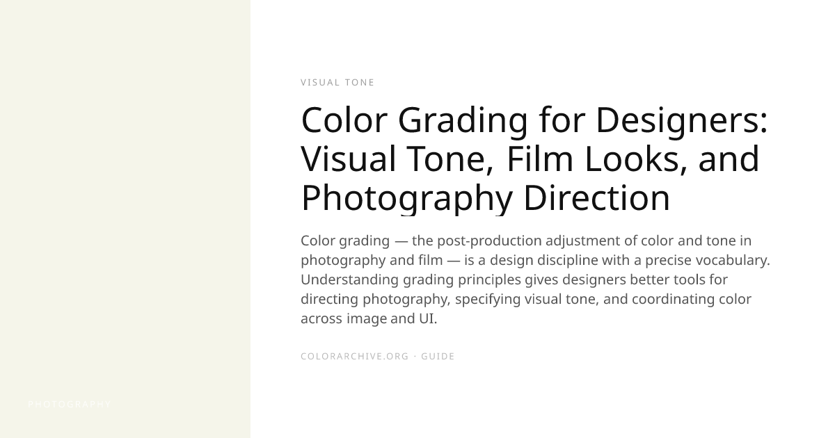 Color Grading for Designers: Visual Tone, Film Looks, and Photography ...