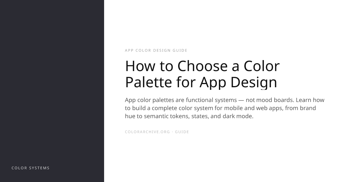 How to Choose a Color Palette for App Design — ColorArchive Guides