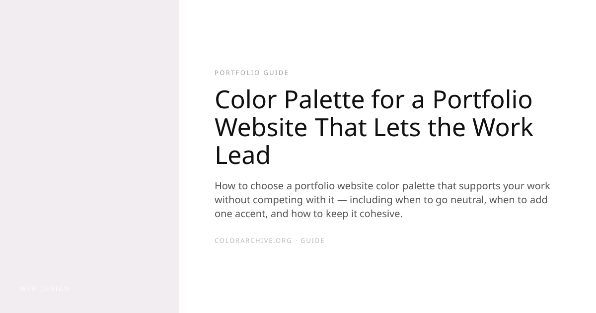 Color Palette for a Portfolio Website That Lets the Work Lead ...