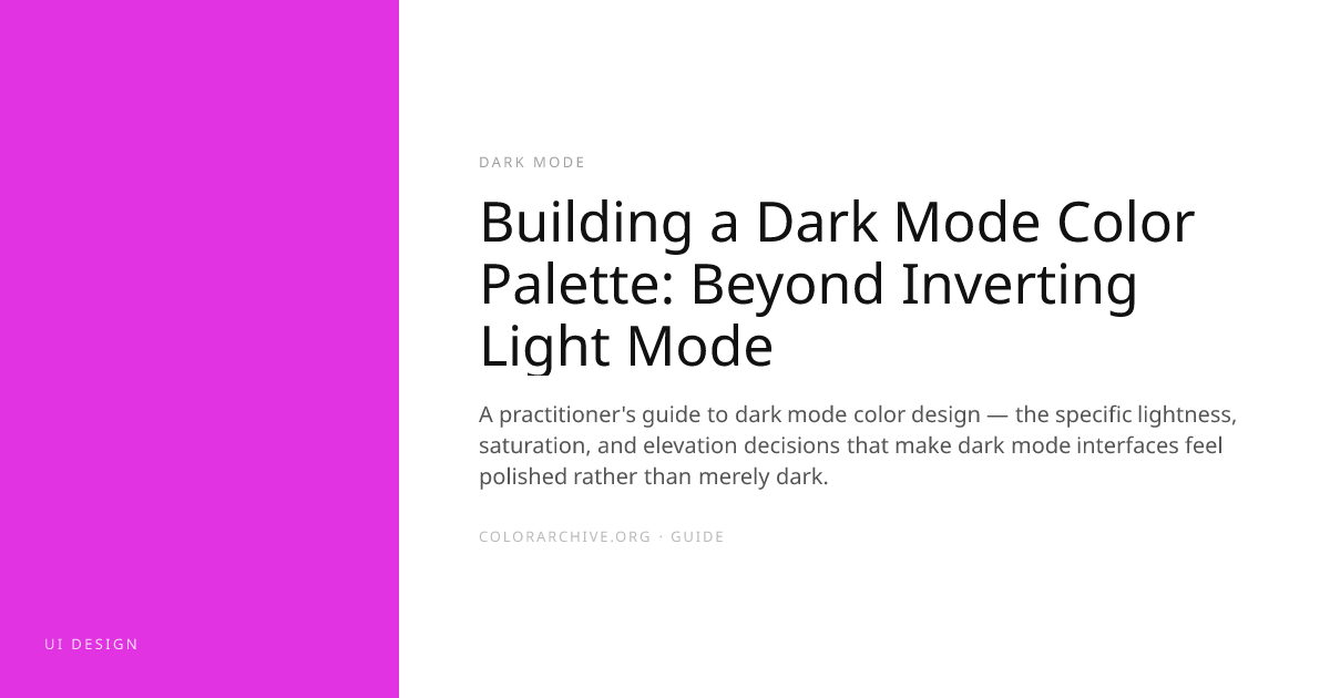 Building a Dark Mode Color Palette: Beyond Inverting Light Mode ...