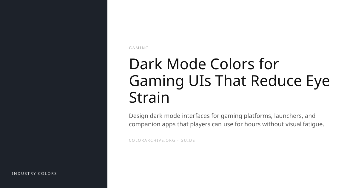 Dark Mode Colors for Gaming UIs That Reduce Eye Strain — ColorArchive ...