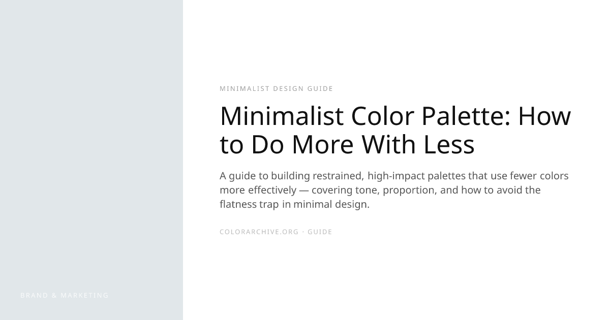 Minimalist Color Palette: How to Do More With Less — ColorArchive Guides