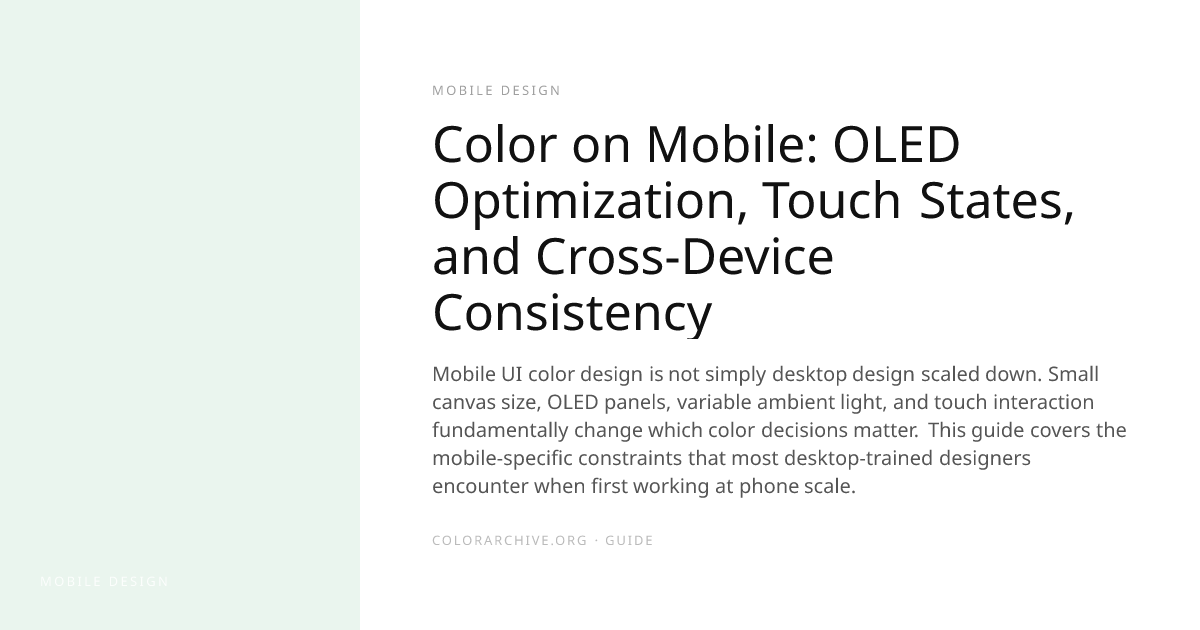 Color on Mobile: OLED Optimization, Touch States, and Cross-Device ...