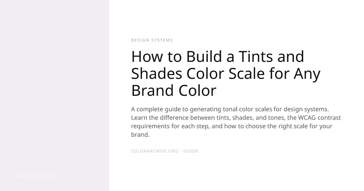 How to Build a Tints and Shades Color Scale for Any Brand Color ...